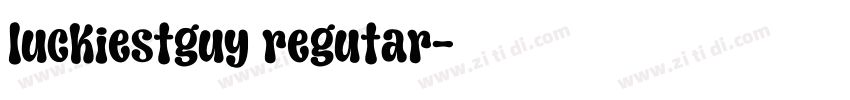 luckiestguy regutar字体转换